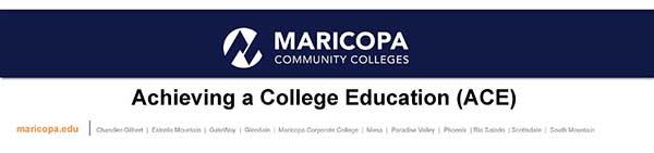Maricopa: Achieving a College Education (ACE)