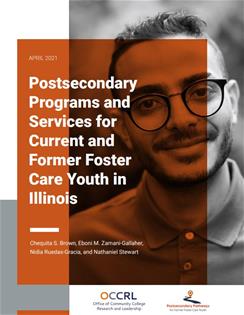 Postsecondary Programs and Services for Current and Former Foster Care Yo